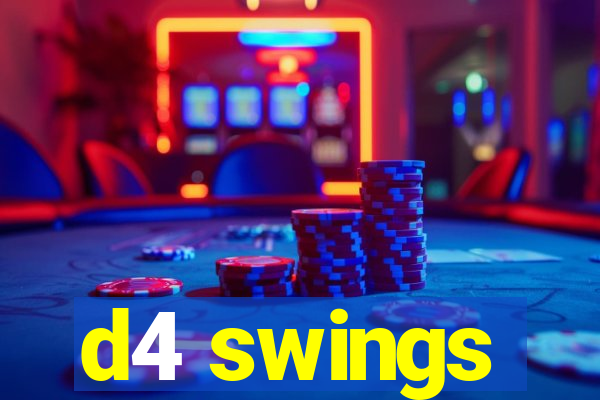 d4 swings